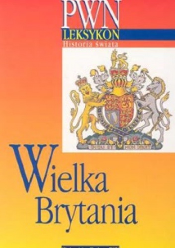 Wielka Brytania - praca zbiorowa