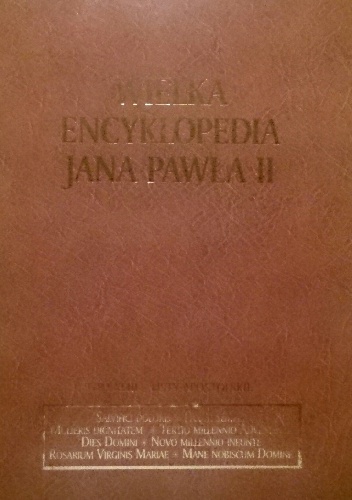 Wielka encyklopedia Jana Pawła II. Tom XLIII - Listy apostolskie - Jan Paweł II