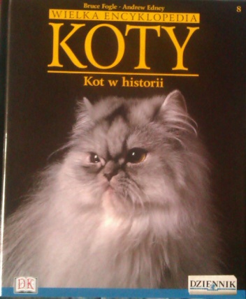 Wielka encyklopedia Koty - Kot w historii tom 8 - Bruce Fogle