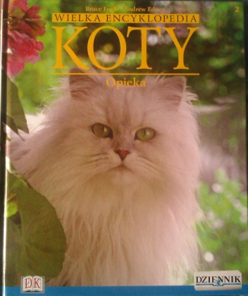 Wielka encyklopedia Koty - Opieka tom 2 - Bruce Fogle