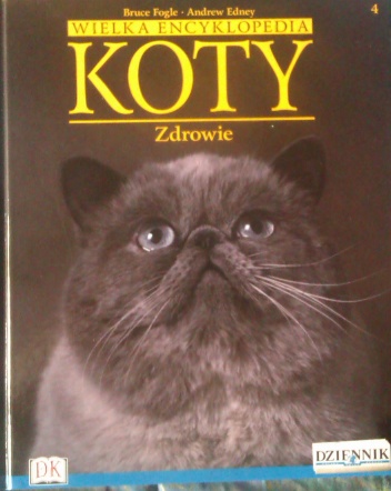 Wielka encyklopedia Koty - Opieka tom 4 - Bruce Fogle