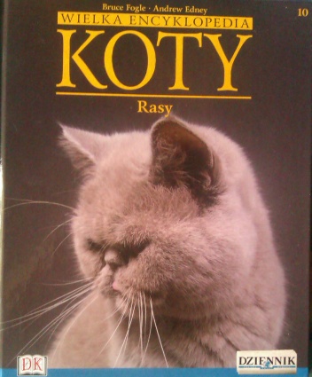 Wielka encyklopedia Koty - Rasy tom 10 - Bruce Fogle