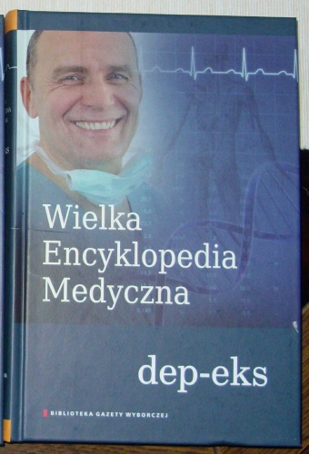 Wielka Encyklopedia Medyczna (dep-eks) - praca zbiorowa