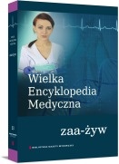 Wielka Encyklopedia Medyczna (zaa-żyw) - praca zbiorowa