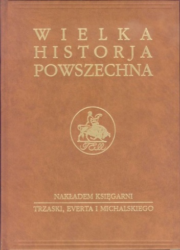 Wielka historia powszechna t.1/1