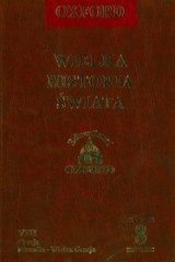 Wielka historia świata. T. 8, Grecja, filozofia epoki klasycznej - Hellenowie na zachodzie - praca zbiorowa