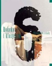 Wielka historia sztuki. Tom 6, Rokoko i klasycyzm - Carlotta Lenzi Iacomelli