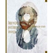 Wielka historia sztuki. Tom 8, Impresjonizm, postimpresjonizm, secesja