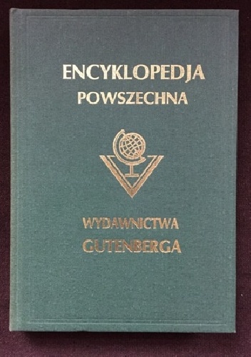 Wielka ilustrowana encyklopedja powszechna Wydawnictwa "Gutenberga". Tom XI - praca zbiorowa