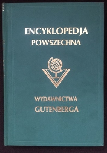 Wielka ilustrowana encyklopedja powszechna Wydawnictwa "Gutenberga". Tom XXII - praca zbiorowa