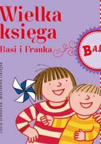 Wielka księga Basi i Franka - Zofia Stanecka, Marianna Oklejak