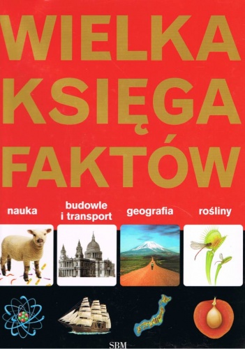 Wielka księga faktów - John Farndon