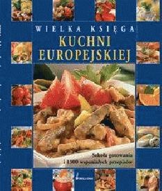Wielka księga kuchni europejskiej