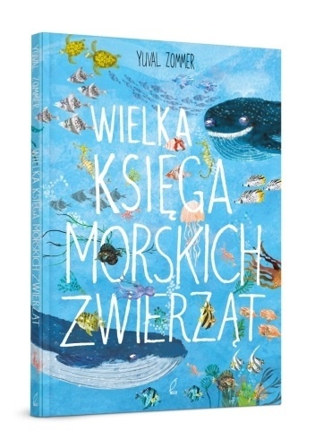 Wielka księga morskich zwierząt - Yuval Zommer