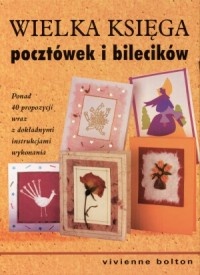 Wielka księga pocztówek i bilecików - Vivienne Bolton