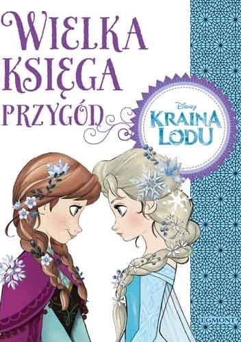 Wielka księga przygód. Kraina lodu