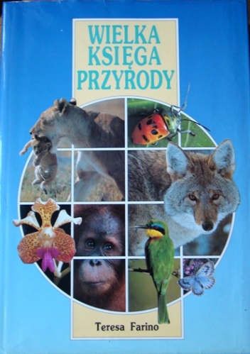 Wielka Księga Przyrody - Teresa Farino