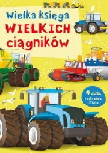 Wielka księga wielkich ciągników - Lisa Jane Gillespie