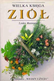 Wielka księga ziół - Lesley Bremness