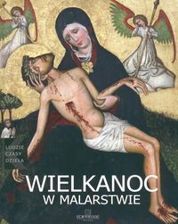 Wielkanoc w malarstwie. Malarze polscy t. 33 - praca zbiorowa