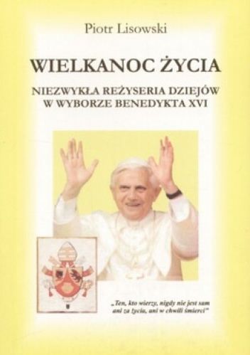 Wielkanoc życia - Piotr Lisowski