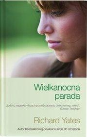 Wielkanocna parada - Richard Yates