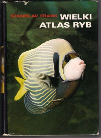 Wielki Atlas Ryb - Stanislav Frank