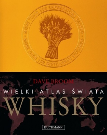 Wielki atlas świata whisky - Dave Broom