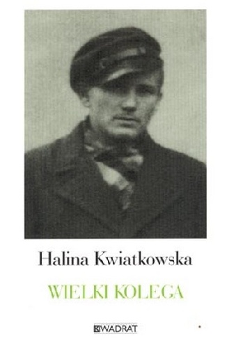 Wielki kolega - Halina Kwiatkowska