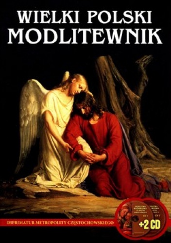 Wielki polski modlitewnik + 2CD - praca zbiorowa
