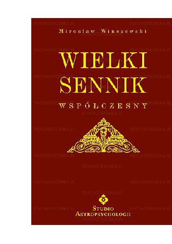 Wielki sennik współczesny - Mirosław Winczewski
