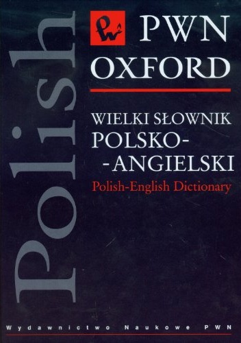 Wielki słownik polsko-angielski - praca zbiorowa