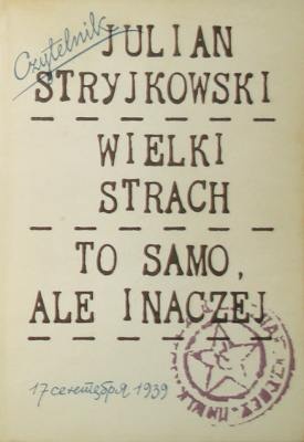 Wielki strach : To samo ale inaczej - Julian Stryjkowski