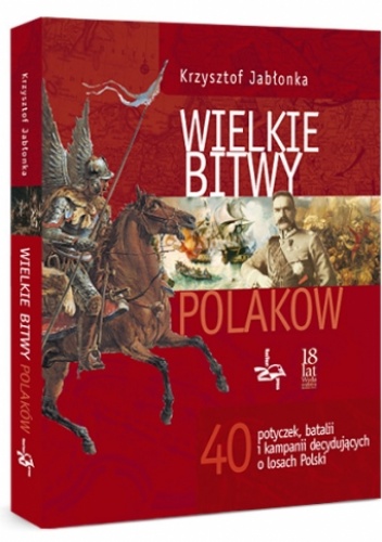 Wielkie bitwy Polaków - Krzysztof Jabłonka