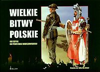 Wielkie bitwy polskie - Piotr Rozwadowski, Bolesław Kasza