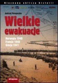 Wielkie ewakuacje - Andrzej Perepeczko