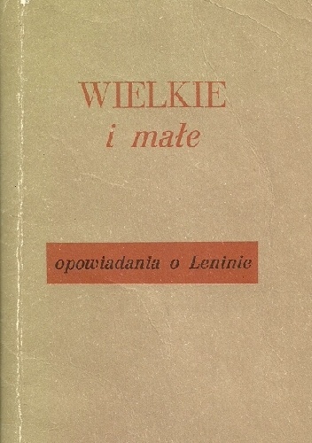 Wielkie i małe opowiadania o Leninie