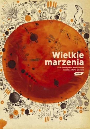 Wielkie marzenia - Przemysław Wechterowicz