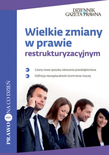 Wielkie zmiany w prawie restrukturyzacyjnym - Słowik Patryk