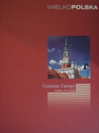 Wielkopolska centrum Europy - autor nieznany