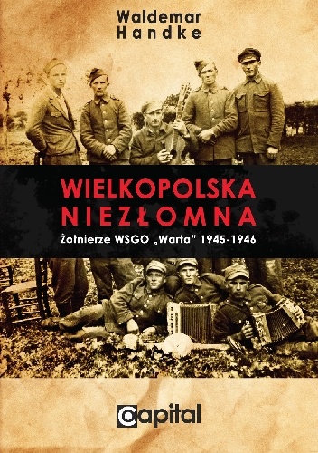 Wielkopolska Niezłomna - Waldemar Handke