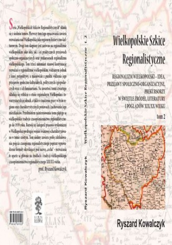 WIELKOPOLSKIE SZKICE REGIONALISTYCZNE t. 2 - Ryszard Kowalczyk