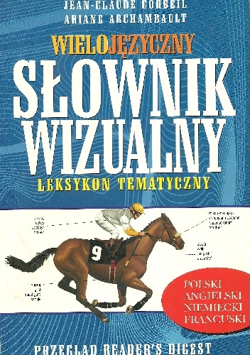 Wielojęzyczny słownik wizualny. Leksykon tematyczny - Jean-Claude Corbeil, Ariane Archambault