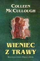 Wieniec z trawy - Colleen McCullough