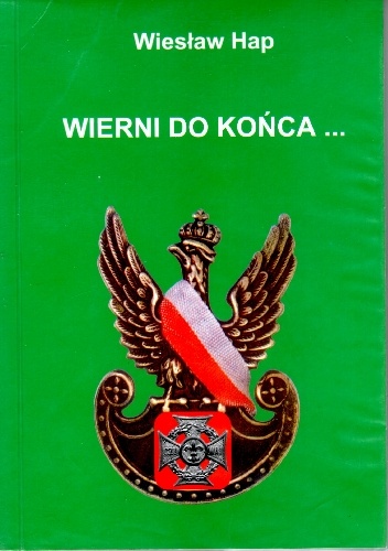 Wierni do końca - Wiesław Hap