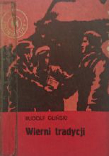 Wierni tradycji - Rudolf Gliński
