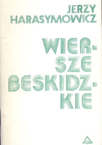 Wiersze beskidzkie - Jerzy Harasymowicz