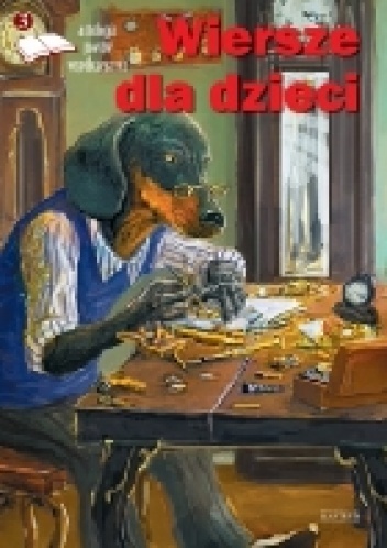 Wiersze dla dzieci 3 - antologia poetów współczesnych