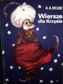Wiersze dla Krzysia - Alan Alexander Milne