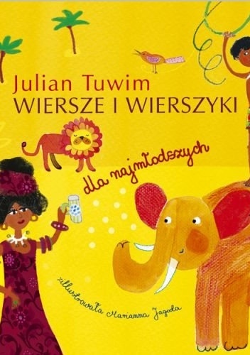Wiersze i wierszyki dla najmłodszych - Julian Tuwim
